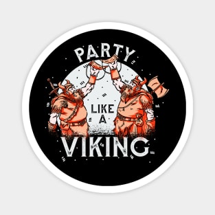 Party Like A Viking Magnet